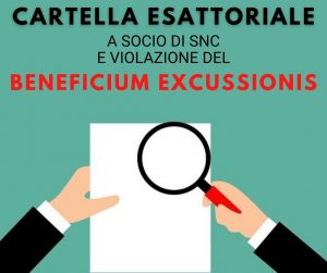 beneficium excussionis e cartella esattoriale socio snc