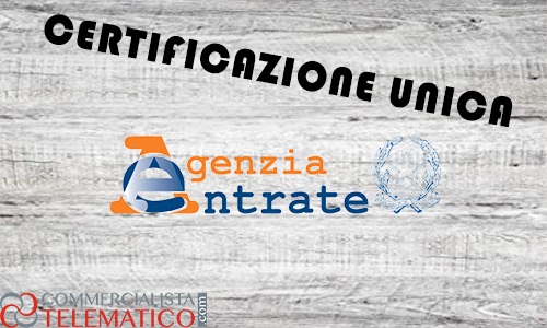 Certificazione Unica 2021 novità