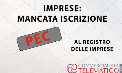 mancata iscrizione pec