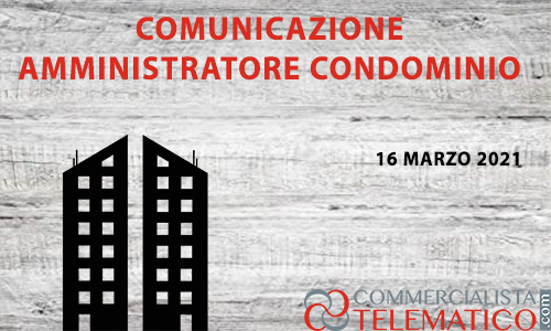 comunicazione amministratori condominio scadenza