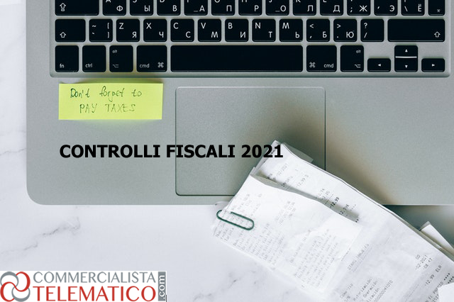 controlli fiscali 2021