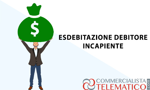 esdebitazione debitore incapiente