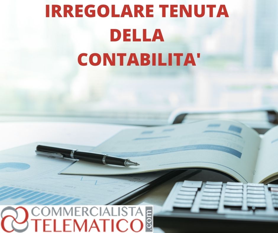 irregolare tenuta contabile