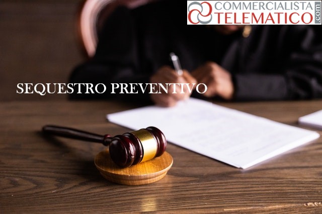 sequestro preventivo confisca