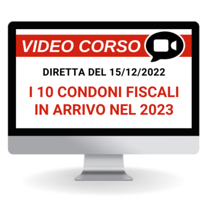 Corso Online Registrato | I 10 condoni fiscali in arrivo nel 2023