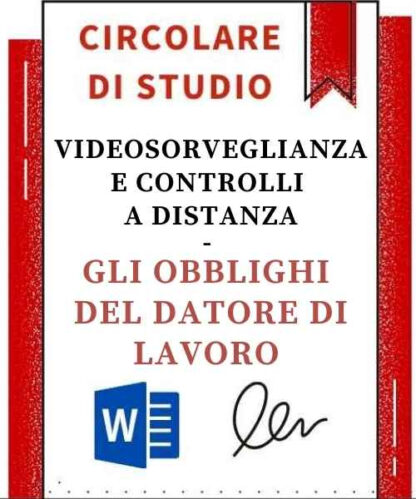 circolare di studio sugli obblighi del datore di lavoro in materia di videosorveglianza