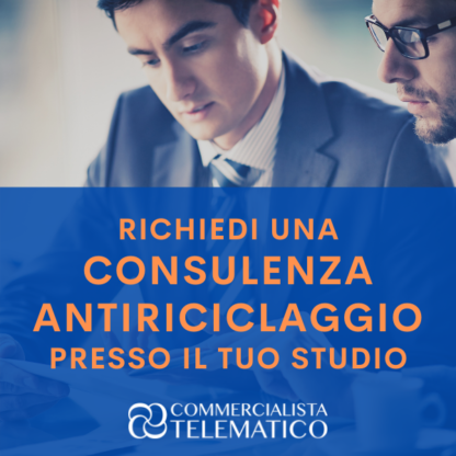 Consulenza Adempimenti Antiriciclaggio presso il tuo Studio