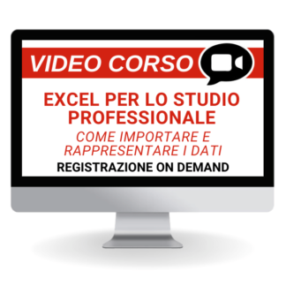 Corso Online Registrato | Excel per lo Studio professionale: importare e rappresentare i dati contabili