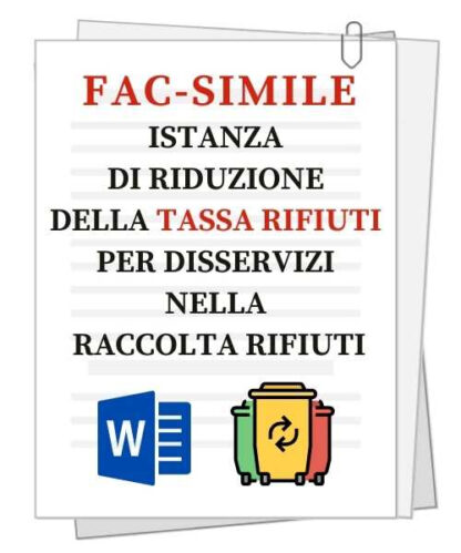 fac simile di istanza di riduzione della tassa sui rifiuti per disservizi