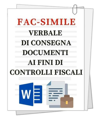 fac simile di verbale di consegna dei documenti ai fini di controlli fiscali