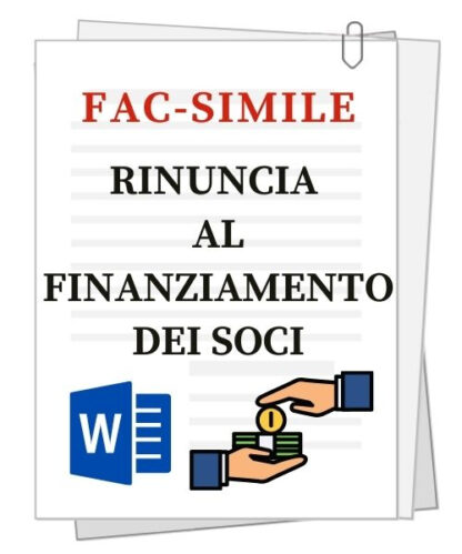 Fac-simile di Rinuncia al finanziamento dei soci