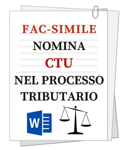 fac simile di nomina del Consulente Tecnico d'Ufficio CTU nel processo tributario