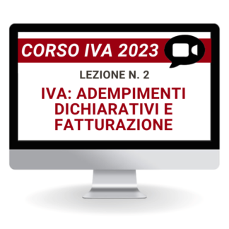 Corso Online Registrato | Corso IVA 2023: adempimenti dichiarativi e fatturazione