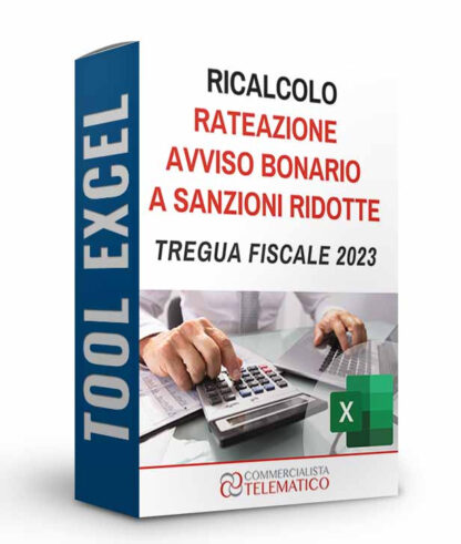 Tool Excel | Ricalcolo rateazione avviso bonario a sanzioni ridotte per Tregua fiscale 2023