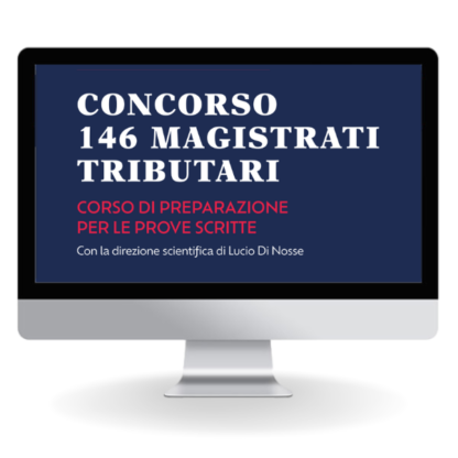 Percorso On Demand | Corso di preparazione per il Concorso 146 magistrati tributari per le prove scritte