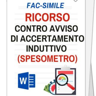 ricorso contro avviso di accertamento fiscale induttivo o spesometro