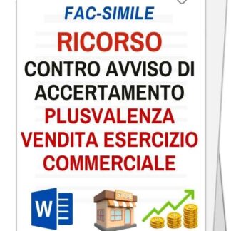 Ricorso contro avviso di accertamento plusvalenza vendita esercizio commerciale