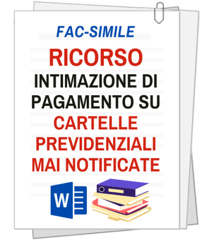 Ricorso contro intimazione di pagamento di cartelle previdenziali mai notificate