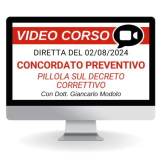 corso Concordato Preventivo decreto correttivo 2024