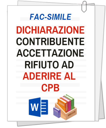 Fac-simili | Dichiarazione del contribuente di accettazione/rifiuto ad aderire al CPB