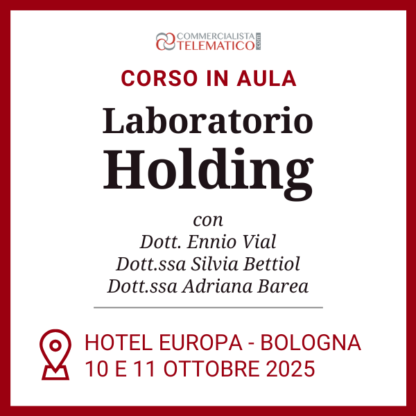 Corso in Aula | Laboratorio pratico: creiamo la Holding assieme – Bologna, 10 e 11 ottobre 2025